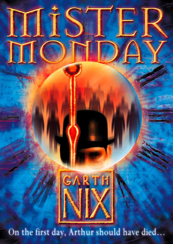 Cover Art for 9780007279104, Mister Monday by Garth Nix