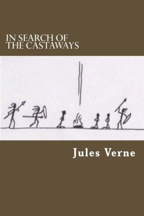 Cover Art for 9781477422434, In Search Of The Castaways by Jules Verne