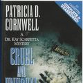Cover Art for 9780745143583, Cruel and Unusual (Kay Scarpetta Mysteries) by Patricia Cornwell