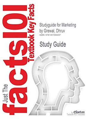Cover Art for 9781467266437, Outlines & Highlights for Marketing by Dhruv Grewal, ISBN by Cram101 Textbook Reviews, Cram101 Textbook Reviews