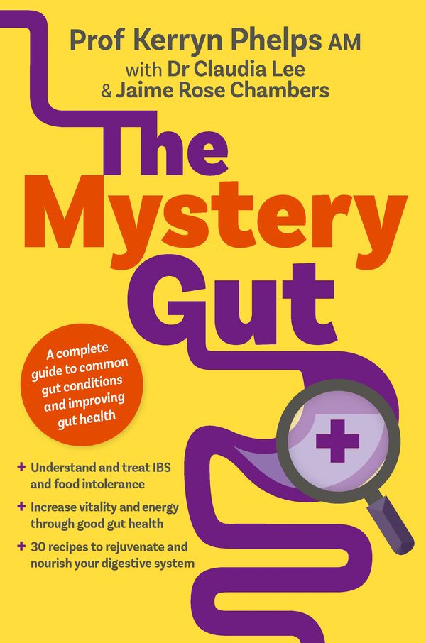 Cover Art for 9781925481211, The Mystery Gut by Kerryn Phelps, Dr. Dr. Claudia Lee, Jaime Rose Chambers