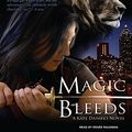 Cover Art for 9781400167319, Magic Bleeds by Ilona Andrews