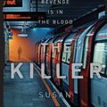 Cover Art for 9781509804351, The Killer by Susan Wilkins