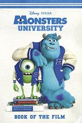 Cover Art for 9781781865699, Disney Monsters University Book of the Film by Disney