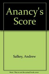 Cover Art for 9780950154671, Anancy's Score by Andrew Salkey