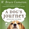 Cover Art for 9781410448279, A Dog's Journey by W. Bruce Cameron