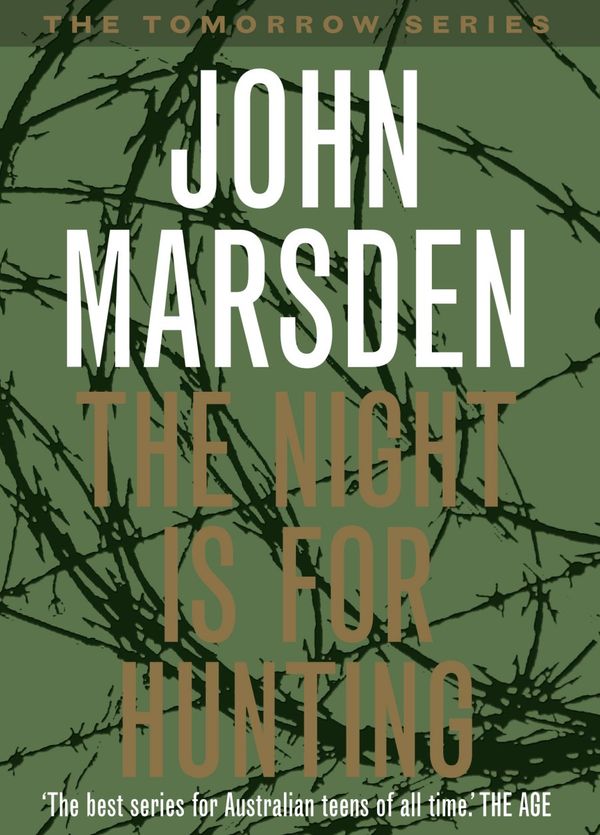 Cover Art for 9780330363945, The Night is for Hunting: Tomorrow Series 6 by John Marsden