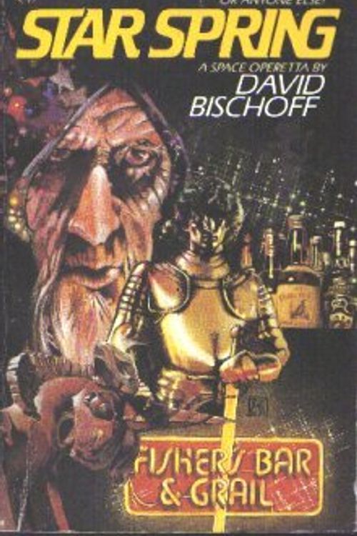 Cover Art for 9780425054406, Star Spring by Bischoff, David