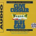 Cover Art for 9780743506397, Title: Blue Gold A Novel From The Numa Files by Clive Cussler, Paul Kemprecos