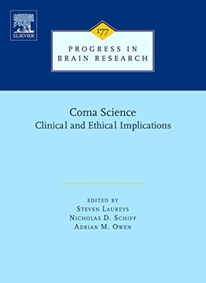 Cover Art for 9780444534323, Coma Science, Volume 177 (Progress in Brain Research) by Professor Laureys