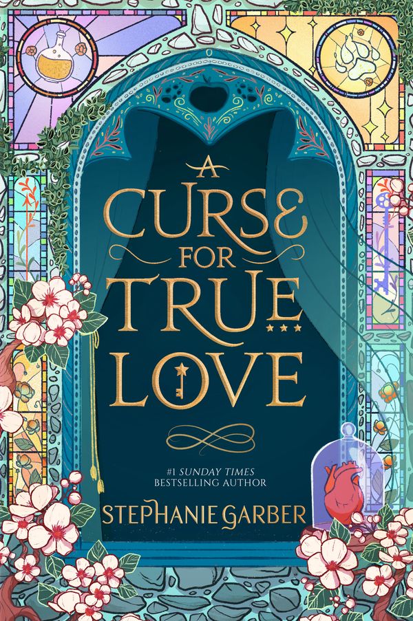 Cover Art for 9781529399295, A Curse For True Love: the thrilling final book in the Sunday Times bestselling series by Stephanie Garber