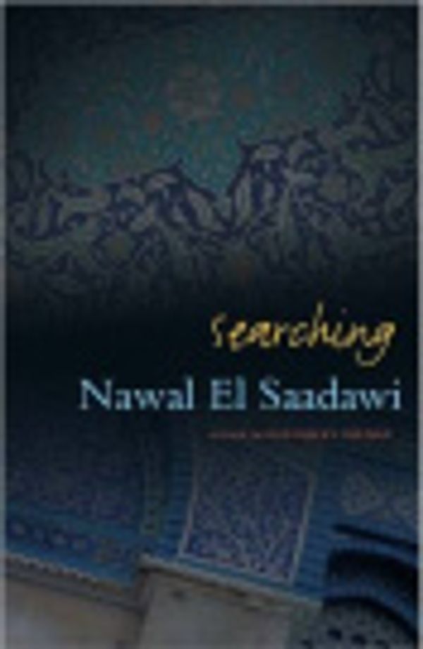 Cover Art for 9781856490085, Searching by Nawal El Saadawi, Shirley Eber