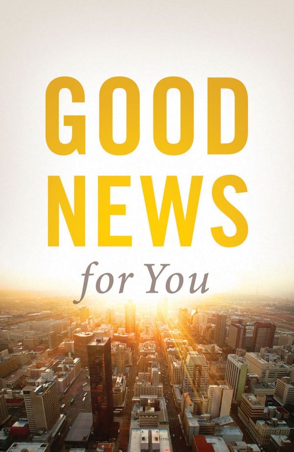 Cover Art for 9781682160848, Good News for You (Pack of 25) by Good News Publishers