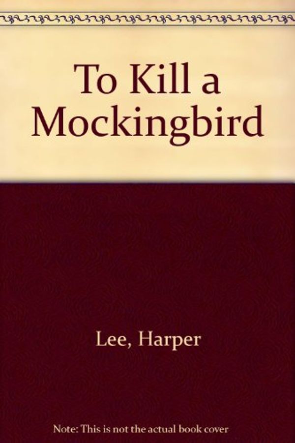 Cover Art for 9780606297752, To Kill a Mockingbird by Harper Lee