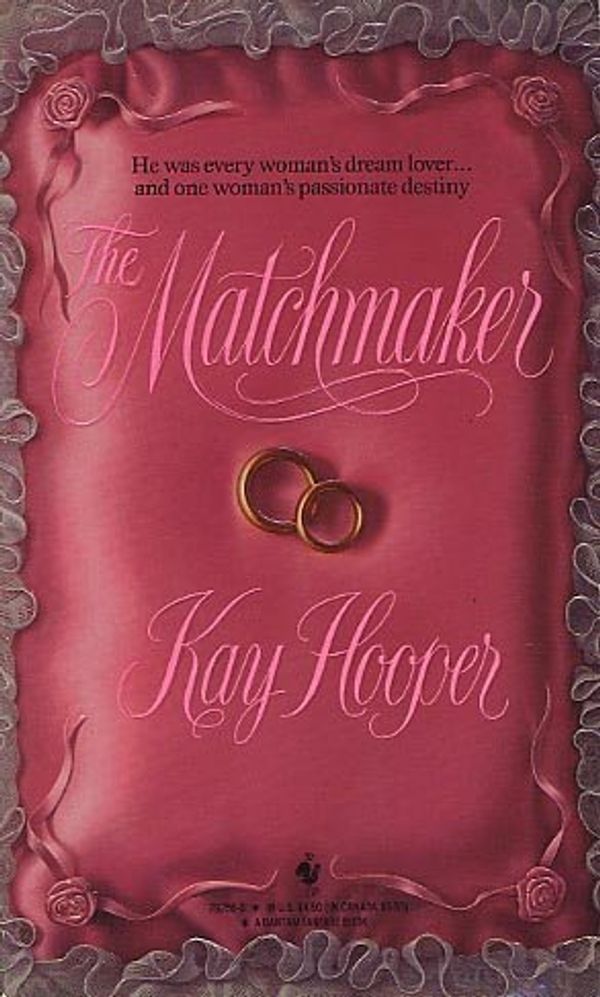 Cover Art for 9780553292565, The Matchmaker by Kay Hooper