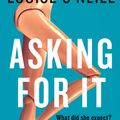 Cover Art for 9781848664173, Asking For It by Louise O'Neill