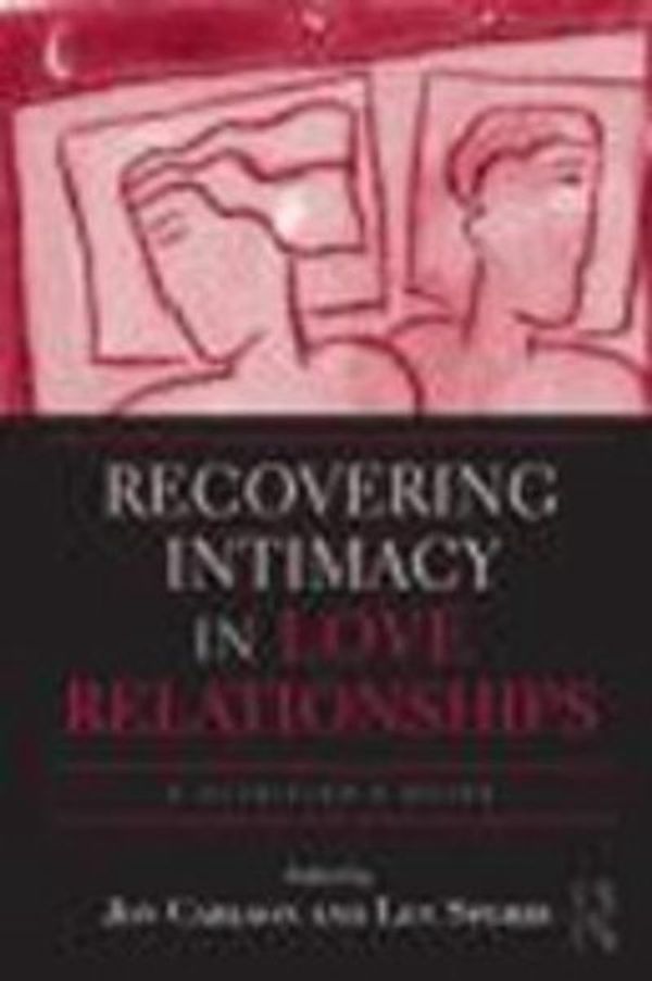 Cover Art for 9781136976476, Recovering Intimacy in Love Relationships by Jon Carlson