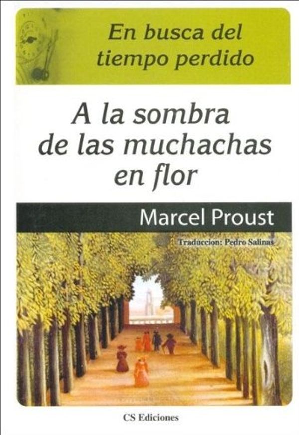 Cover Art for 9789507642661, a la Sombra de Las Muchachas En Flor (Spanish Edition) by Marcel Proust