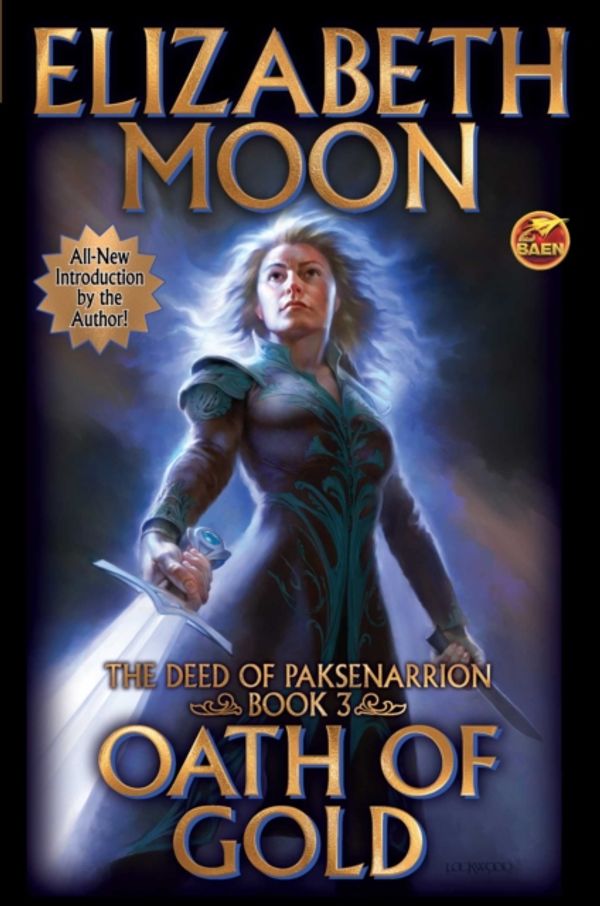 Cover Art for 9781481483995, Oath of Gold (Paksenarrion) by Elizabeth Moon