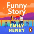 Cover Art for 9780241673430, Funny Story by Emily Henry