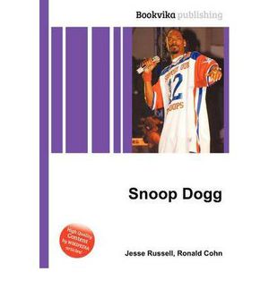 Cover Art for 9785511085593, Snoop Dogg by Jesse Russell (editor)