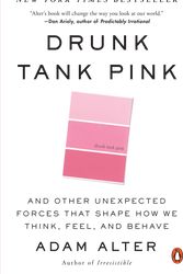 Cover Art for 9780143124931, Drunk Tank Pink by Adam Alter