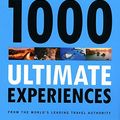 Cover Art for 9781741799453, Lonely Planet's Ultimate Experiences for a Lifetime by Lonely Planet