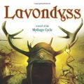Cover Art for 9780765307316, Lavondyss by Robert Holdstock