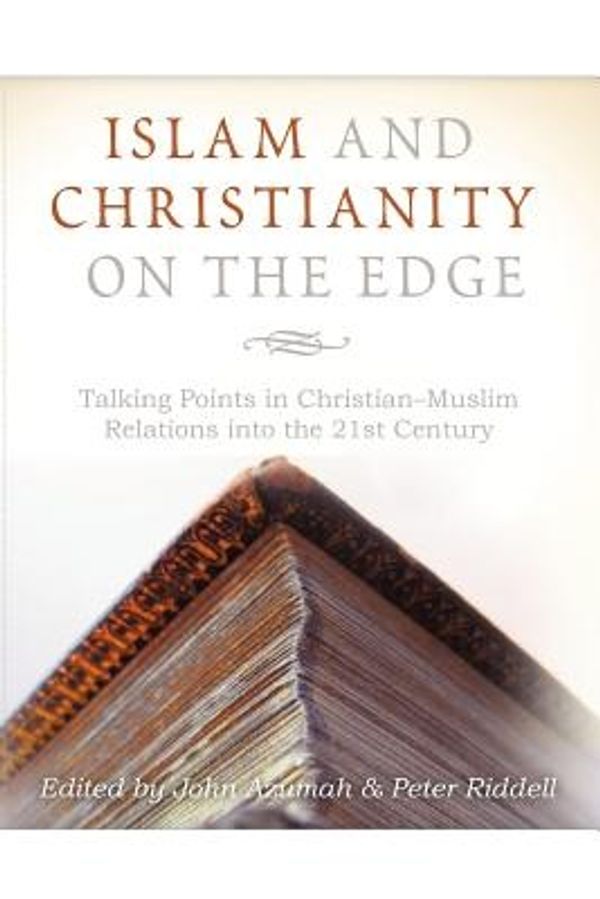 Cover Art for 9780987132949, Islam and Christianity on the Edge by Unknown
