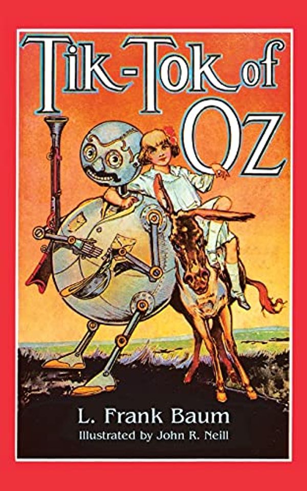 Cover Art for 0800759280025, Tik-Tok of Oz by L. Frank Baum