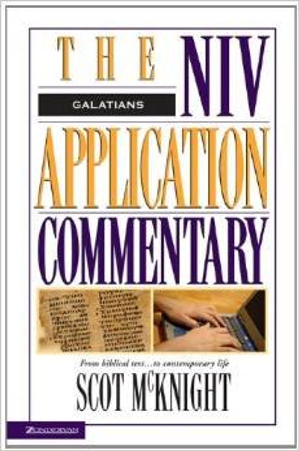 Cover Art for 9780340651988, Galatians (NIV Application Commentary) by Scot McKnight