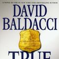 Cover Art for 9780446555616, True Blue by David Baldacci