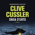 Cover Art for 9788850254071, Onda d'urto by Clive Cussler