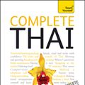 Cover Art for 9781444101911, Complete Thai Beginner to Intermediate Course: Learn to read, write, speak and understand a new language with Teach Yourself by David Smyth
