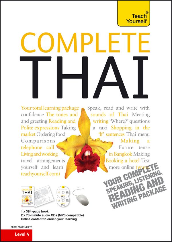 Cover Art for 9781444101911, Complete Thai Beginner to Intermediate Course: Learn to read, write, speak and understand a new language with Teach Yourself by David Smyth