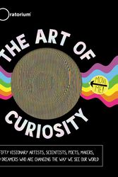 Cover Art for 9781681889993, The Art of Curiosity by Exploratorium