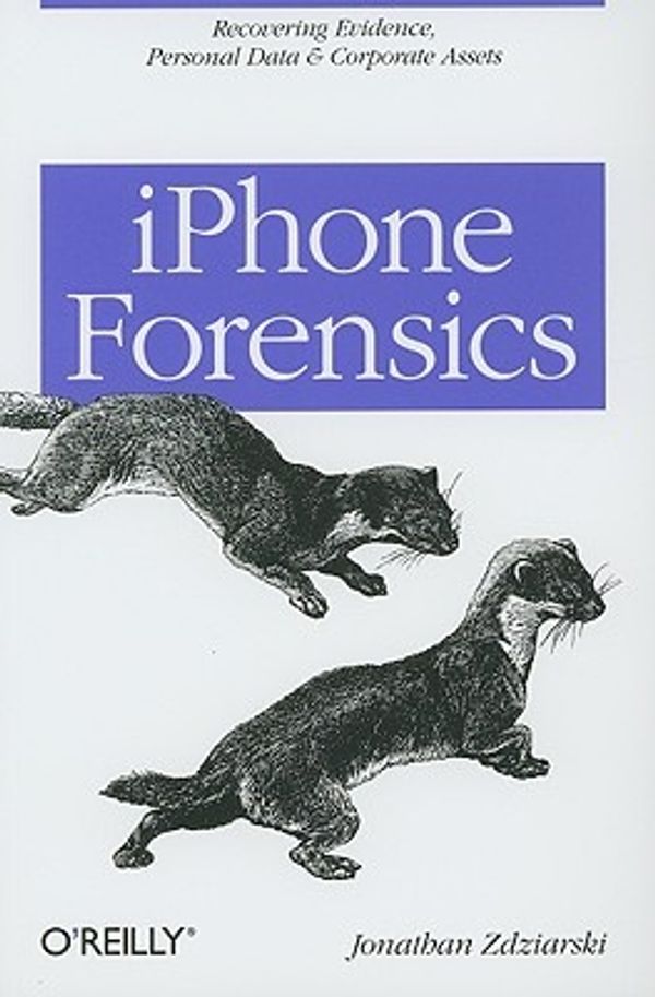 Cover Art for 9780596153588, iPhone Forensics by Jonathan Zdziarski