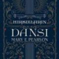 Cover Art for 9786254487743, Hirsizlarin Dansi Ciltli by Mary E. Pearson