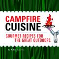 Cover Art for 9781594740855, Campfire Cuisine by Robin Donovan