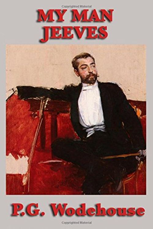 Cover Art for 9781604598391, My Man Jeeves by P. G. Wodehouse
