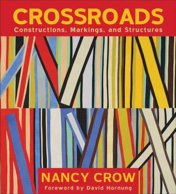 Cover Art for 9781933308197, Crossroads: Constructions, Markings, and Structures by Nancy Crow