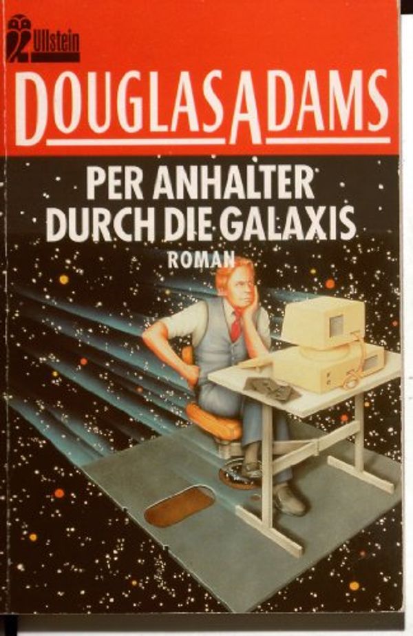 Cover Art for 9783548224916, Per Anhalter Durch Die Galaxis (German Edition) by Adams