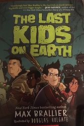 Cover Art for 9781338030488, The Last Kids on Earth by Max Brallier