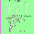 Cover Art for 9781452145730, Happiness Is . . . Sticky Notes by Lisa Swerling
