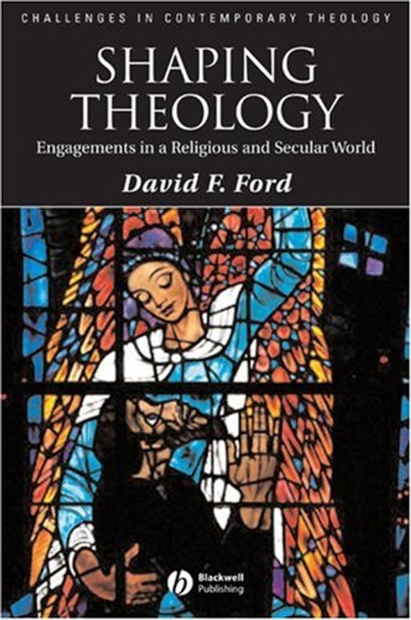 Cover Art for 9781405177214, Shaping Theology by Ford, David F.