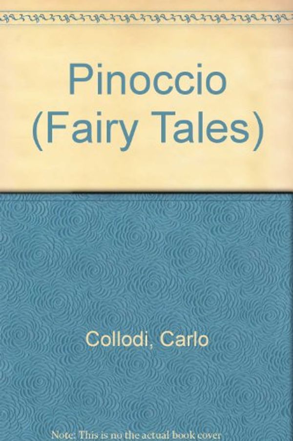 Cover Art for 9782215061939, Pinoccio (Fairy Tales) by Carlo Collodi