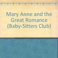 Cover Art for 9780833598592, Mary Anne and the Great Romance (Baby-Sitters Club) by Ann M. Martin