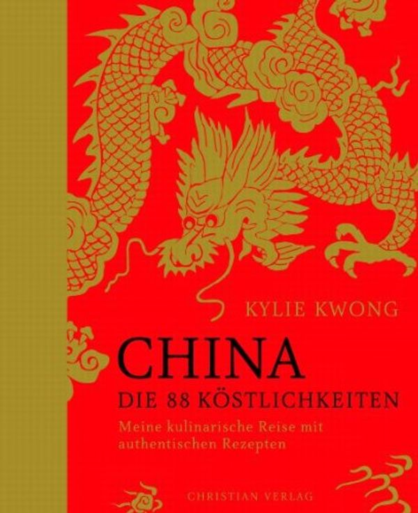 Cover Art for 9783884729328, China. Die 88 Köstlichkeiten by Kylie Kwong