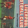 Cover Art for 9780904545067, Liverpool Football Club by Stan Liversedge