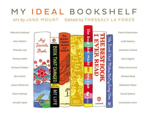 Cover Art for 9780316200905, My Ideal Bookshelf by Jane Mount
